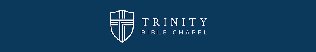 Trinity Bible Chapel Banner