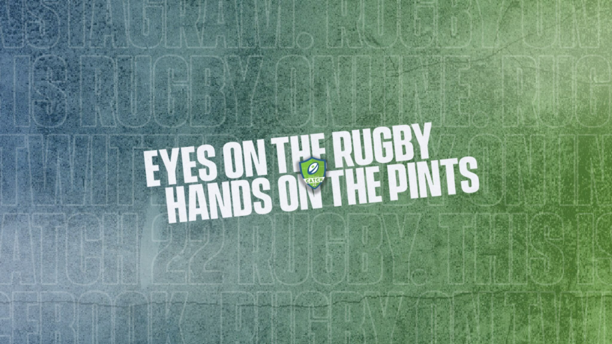 Catch 22 Rugby