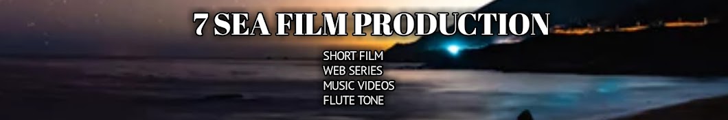 7 SEA FILM PRODUCTION Banner