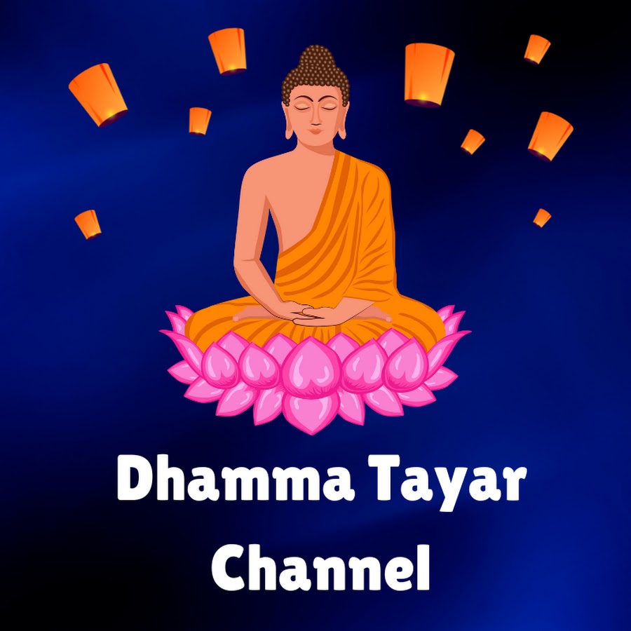 Dhamma Tayar Channel