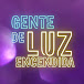 Gente de Luz Encendida