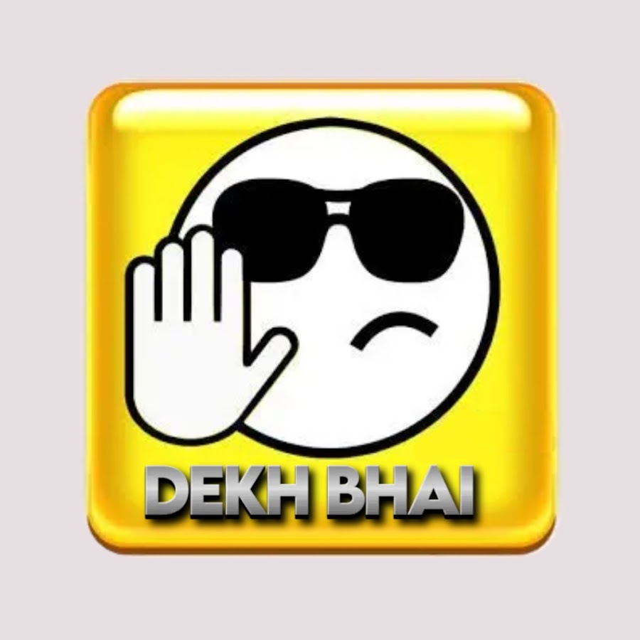 Dekh Bhai - YouTube