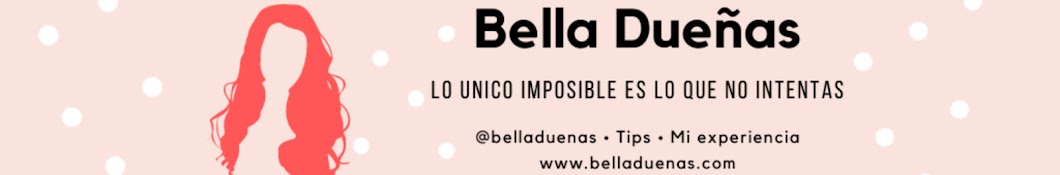 Bella Dueñas Banner
