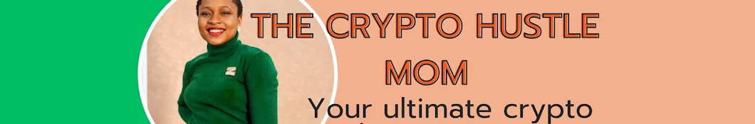 The Crypto Hustle Mom