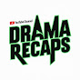 Drama || Recaps