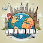 WORLD WANDERING 