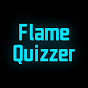 Flame Quizzer