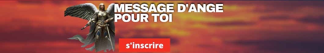 MESSAGE D'ANGE POUR TOI