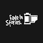 Fade In Stories