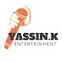 yasin k entertainment