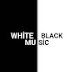 White Black Music Ⓞ①