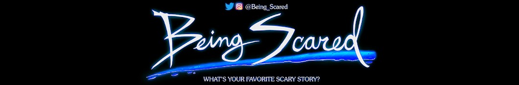 Being Scared Banner