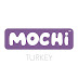 MOCHi Turkey