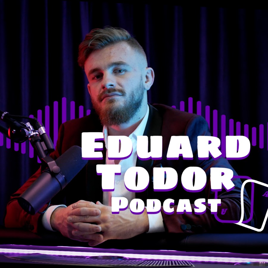 Eduard Todor Podcast