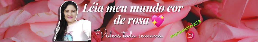 Léia meu mundo cor de rosa💖