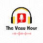 The Vasu Hour