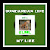 SUNDARBAN LIFE MY LIFE