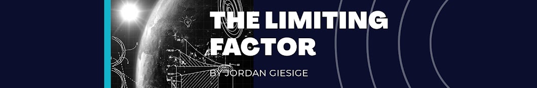 The Limiting Factor Banner