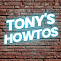 Tony's HowTos