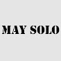 MAY SOLO