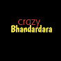 Crazy Bhandardara 