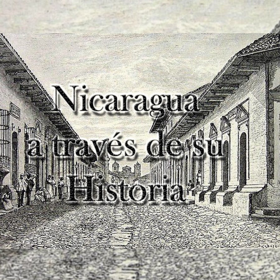 Nicaragua a través de su historia