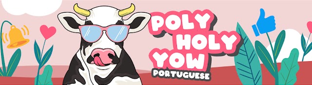 Poly Holy Yow Portuguese