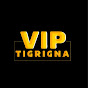 VIP TIGRIGNA Vip ትግርኛ