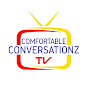 Comfortable Conversationz TV