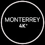 Monterrey 4K