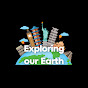 Exploring our earth