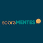 SobreMENTES Podcast