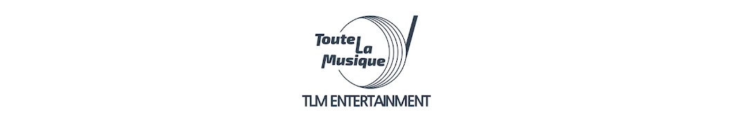 TouteLaMusique (TLM ENTERTAINMENT)