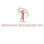 Authentic Healthcare Tips