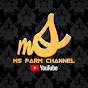 MS FARM CHANNEL