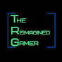 The Reimagined Gamer