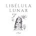 Libélula Lunar