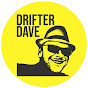 Drifter Dave - Travel the Unknown