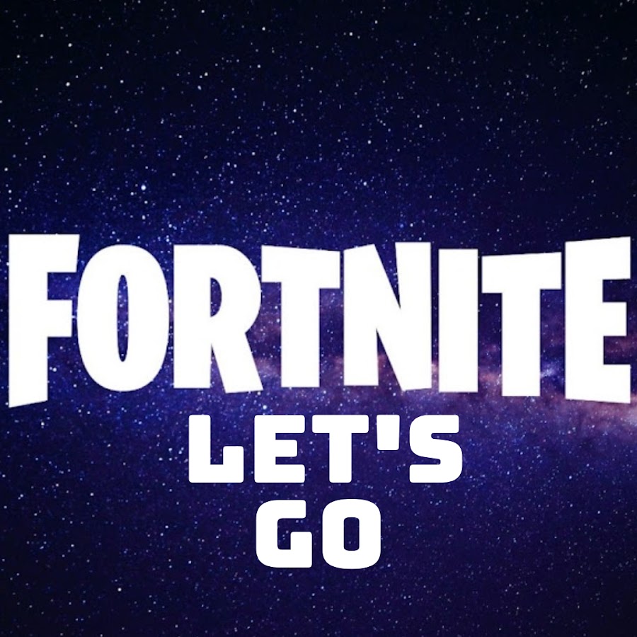 fortnite lets go