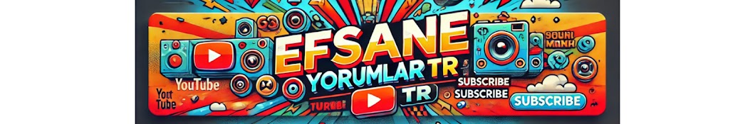 Efsane Yorumlar TR