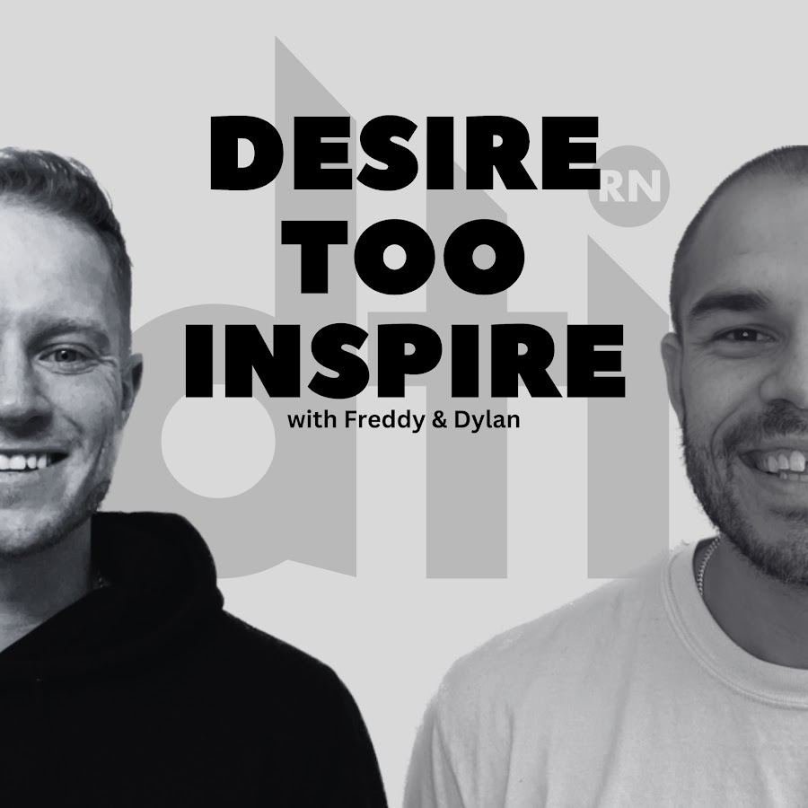 Desire Too Inspire Podcast