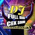 DJ Full Bass Cek Sound International