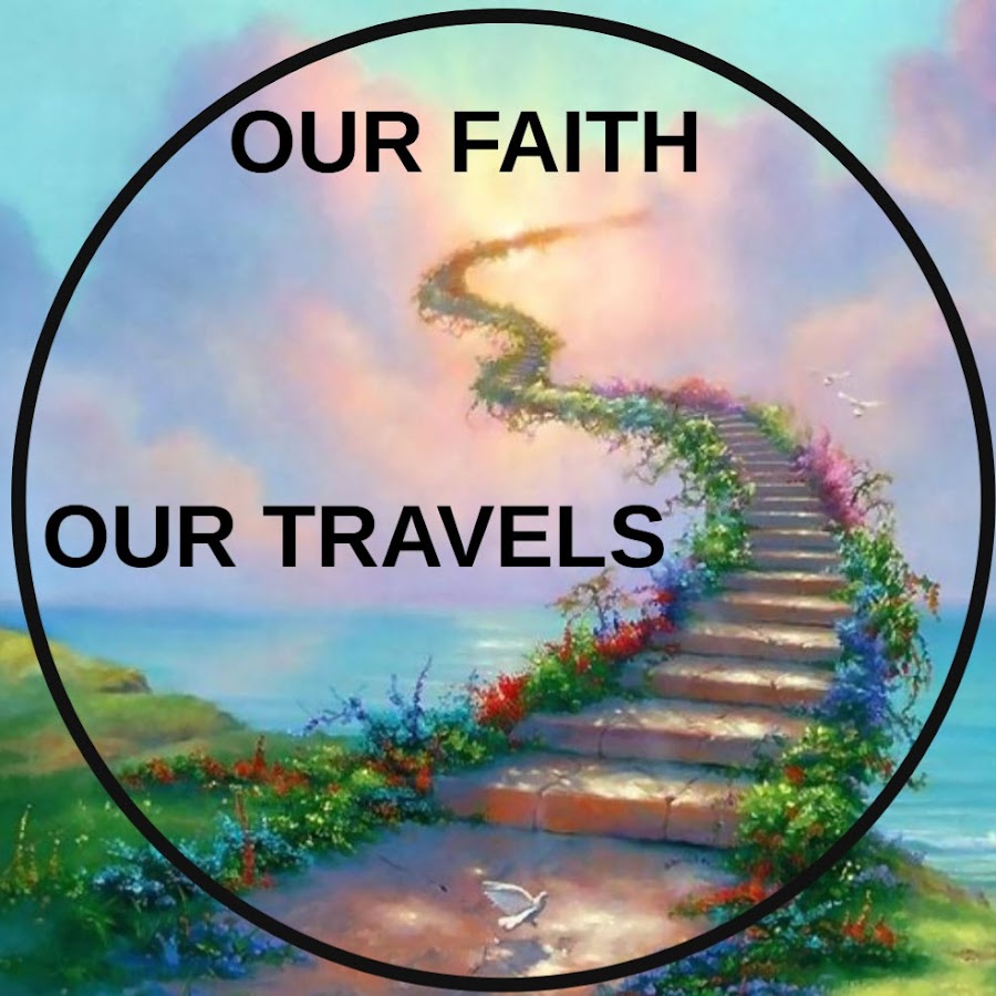 Our Faith and Our Travels @Faith.and.Travels