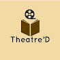 Theatre D