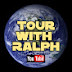 TOUR with RALPH