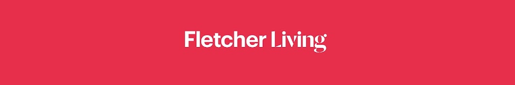 Fletcher Living