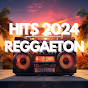 REGGAETON HITS 2024