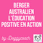 Berger Australien l'Éducation Positive en Action