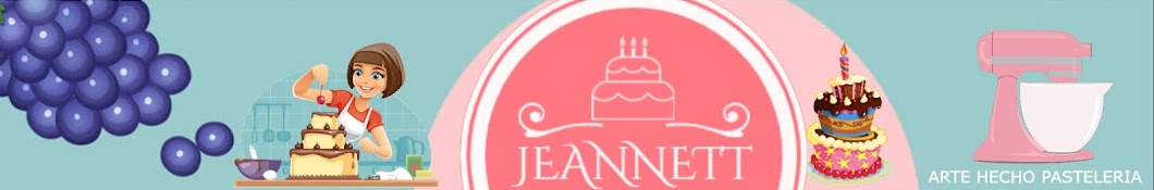 JEANNETT PASTELERIA OFICIAL!!!