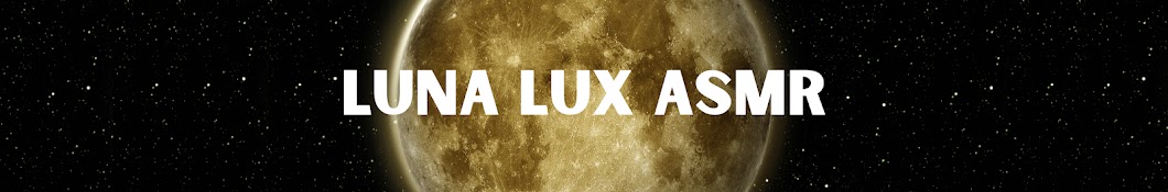 LunaLux ASMR Banner